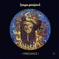 Kaya Project - Firedance