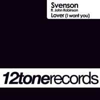 Svenson - Svenson feat. John Robinson - Lover (I Want You) [EP 1]