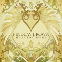 Findlay Brown - Separated By The Sea