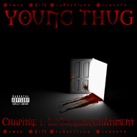 Young Thug (FRA) - Chapitre 1 - Le Dernier Chatiment