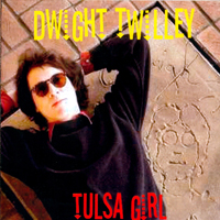 Twilley, Dwight - Tulsa Girl