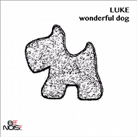 Luke (ITA) - Wonderful Dog (EP)