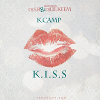 K Camp - K.I.S.S. (Mixtape)