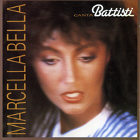 Bella, Marcella - Canta Battisti
