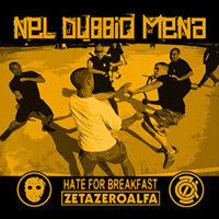 Hate For Breakfast - Nel Dubbio Mena (Split)