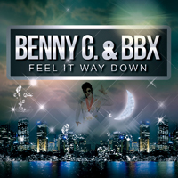 Benny G - Feel It Way Down