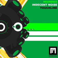 Indecent Noise - Touchline (EP)