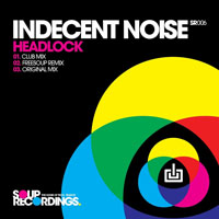 Indecent Noise - Headlock (EP)