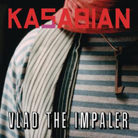 Kasabian - Vlad The Impaler (Promo Single)
