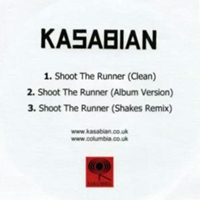 Kasabian - Shoot the Runner (Single)