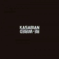 Kasabian - Re-Wired (Single)