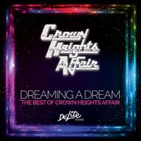 Crown Heights Affair - Dreaming a Dream: The Best of Crown Heights Affair (CD 1)