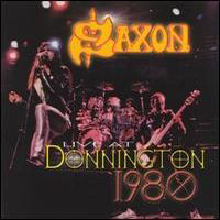 Saxon - Live at Donnington 1980