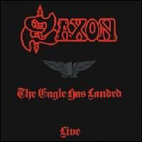 Saxon - The Eagle Has Landed - Live