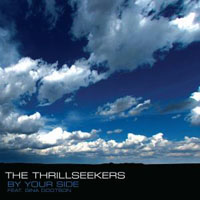 The Thrillseekers - The Thrillseekers feat. Gina Dootson - By Your Side (Remixes)