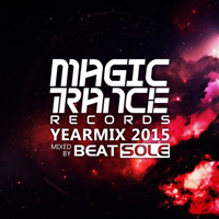 Beatsole - Magic Trance Records: Yearmix 2015 (Mixed by Beatsole) [CD 3: Continuous DJ mix]