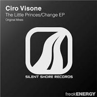 Ciro Visone - The little princes / Change (EP)