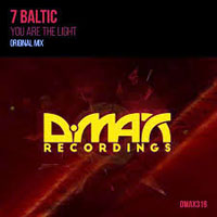 7 Baltic - You are the light (Single)