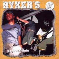 Ryker's - Payback Time