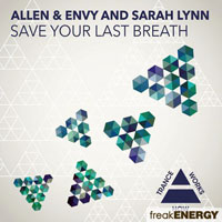 Allen & Envy - Allen & Envy & Sarah Lynn - Save your last breath (Single)
