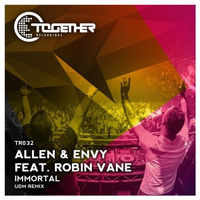 Allen & Envy - Immortal (UDM remix) (Single)