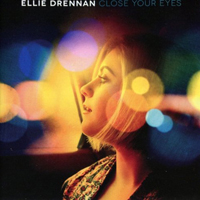 Drennan, Ellie - Close Your Eyes
