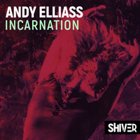 Andy Elliass - Incarnation (Single)