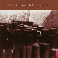 Skullflower - Infinityland
