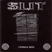 Slit (MLT) - Cronaca Nera