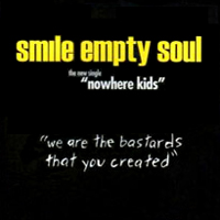 Smile Empty Soul - Nowhere Kids (Single)