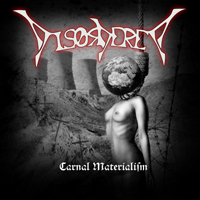 Disordered - Carnal Materialism