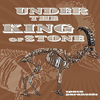 Space Paranoids - Under the King of Stone