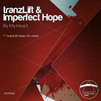 tranzLift - tranzLift & Imperfect hope - By my heart (Single)