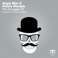 Angry Man - Angry man & Future disciple - The smuggler (EP)