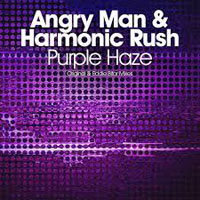 Angry Man - Angry man & Harmonic rush - Purple haze (Single)