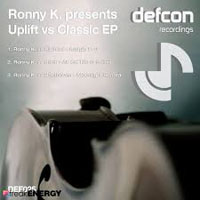 Ronny K - Uplift vs. Classic (EP)