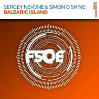 Simon O'Shine - Sergey Nevone & Simon O'Shine - Balearic island (EP)