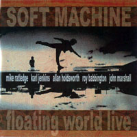 Soft Machine - Floating World Live