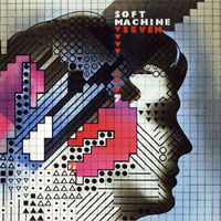 Soft Machine - Seven (Remastered 2007)