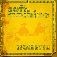 Soft Machine - Noisette, 1970