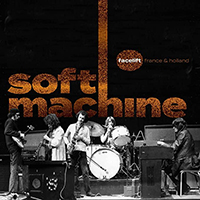 Soft Machine - Facelift France & Holland (CD1)