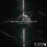 Allen Watts - Ben Gold & Allen Watts - Strike As One (Single)