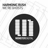 Harmonic rush - We're ghosts (Single)