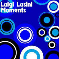 Lusini, Luigi - Moments (Single)