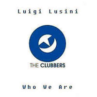 Lusini, Luigi - Who we are (Single)