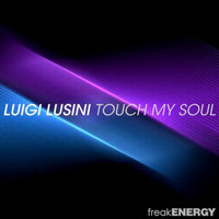 Lusini, Luigi - Touch my soul (Single)