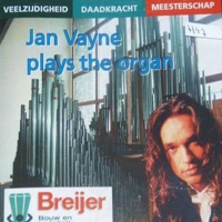Jan Vayne - Jan Vayne Plays The Organ