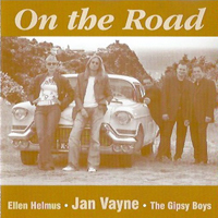 Jan Vayne - Ellen Helmus, Jan Vayne, The Gipsy Boys - On the Road