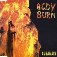 Cubanate - Body Burn