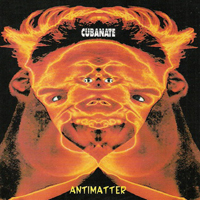 Cubanate - Antimatter (US Version)